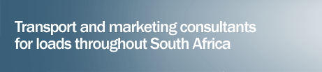 Transport and marketing consultants for loads throughout South Africa.